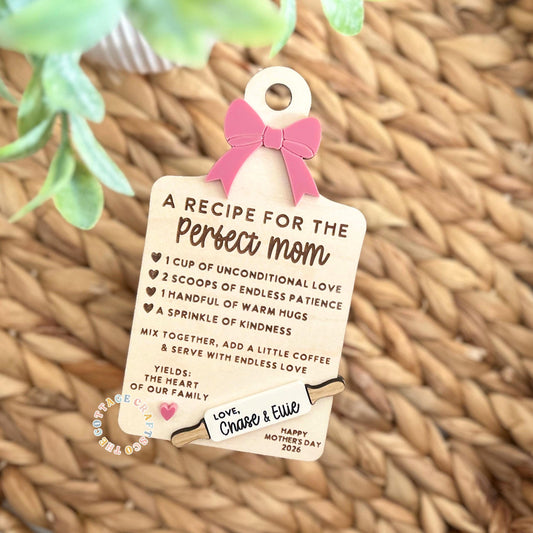 Personalized Mother’s Day Gift for Mom, Recipe for the Perfect Mom, Custom Mom Gift from Kids, Engraved Wood Magnet,  Keepsake Gift